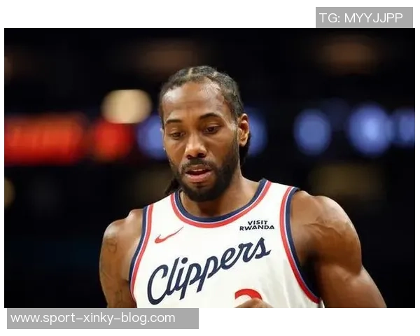 伦纳德上半场表现抢眼砍下20分5篮板助球队攻城拔寨展现强大实力